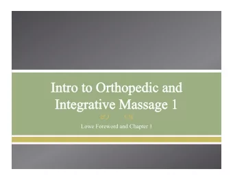 Lowe Foreword and Chapter 1  5 minutes:  Attendance and Breath of Arrival  50