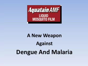 Dengue And Malaria  Traditional Mosquito Control  A Different Approach  Traditional Methods  Aimed