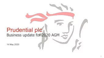 Prudential plc  Business update for 2020 AGM  14 May 2020  1  This document may contain