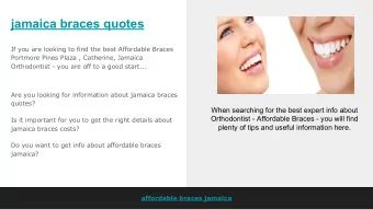 jamaica braces quotes  If you are looking to find the best Affordable Braces  Portmore Pines Plaza