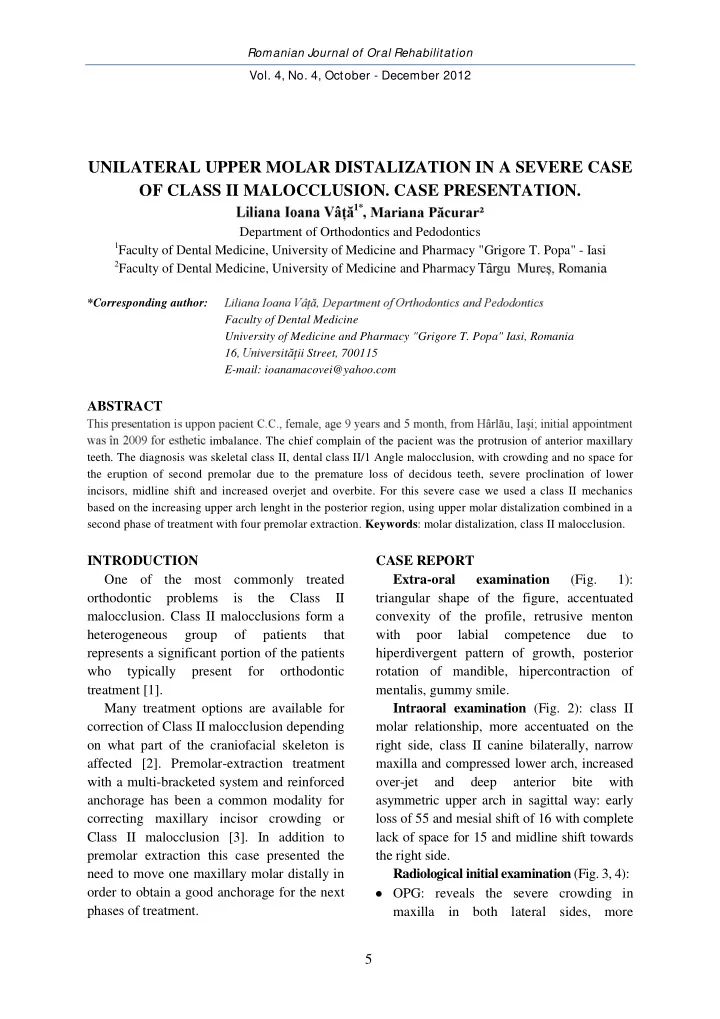 unilateral upper molar distalization in a severe case of