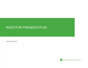 INVESTOR PRESENTATION  December 2015  SAFE HARBOR / DISCLAIMER  This presentation includes