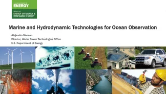 Marine and Hydrodynamic  c Technologies for Oce  cean Observation  Ale  Alejan  jandro Moreno