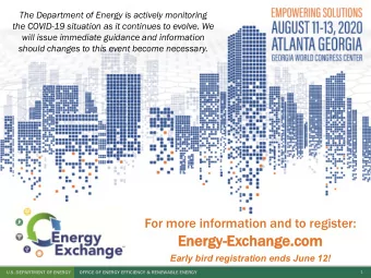 En  Energy-Ex  Exchan  ange.com  om  Early bird registration ends June 12!  U.S. DEPARTMENT OF