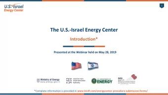 The U.S.-Israel Energy Center  Introduction*  Presented at the Webinar held on May 28, 2019
