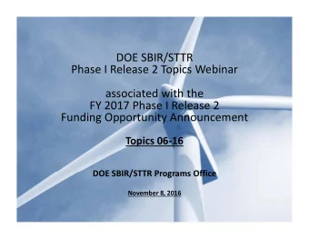 DOE SBIR/STTR Phase I Release 2 Topics Webinar associated with the FY 2017 Phase I Release 2