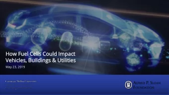 Ho  How  w Fue  uel  l Cel  ells  ls Coul  uld  d Impact  pact  Vehi  hicl  cles,  es, Bui