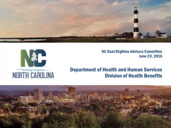 Department of Health and Human Services  Division of Health Benefits  Welcome  NC Department of