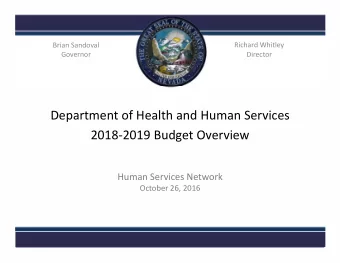 Department of Health and Human Services  20182019 Budget Overview Human Services Network October