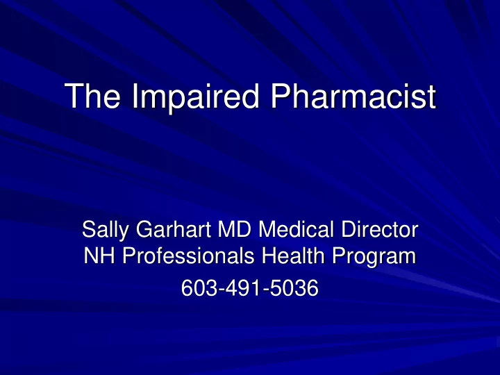 the impaired pharmacist