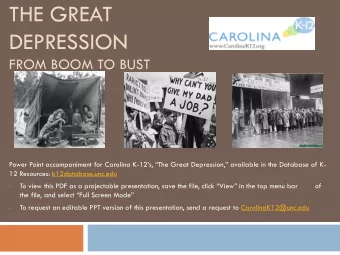 THE GREAT  DEPRESSION  FROM BOOM TO BUST  Power Point accompaniment for Carolina K-12s, The