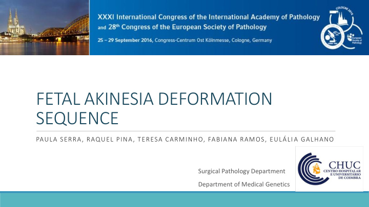 fetal akinesia deformation