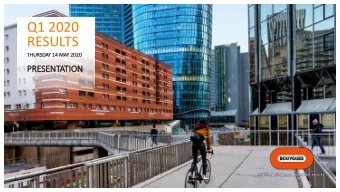 Q1 2020  RESULTS  THU  HURSD  SDAY 14  14 MAY 2020  2020  PRESENTATION  This presentation contains