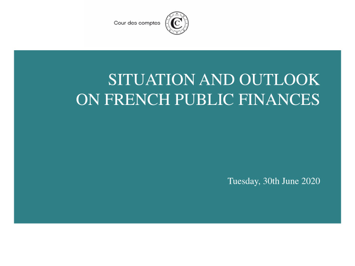situation and outlook on french public finances