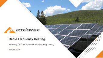 Radio Frequency Heating  Innovating Oil Extraction with Radio Frequency Heating  June 18, 2019  1