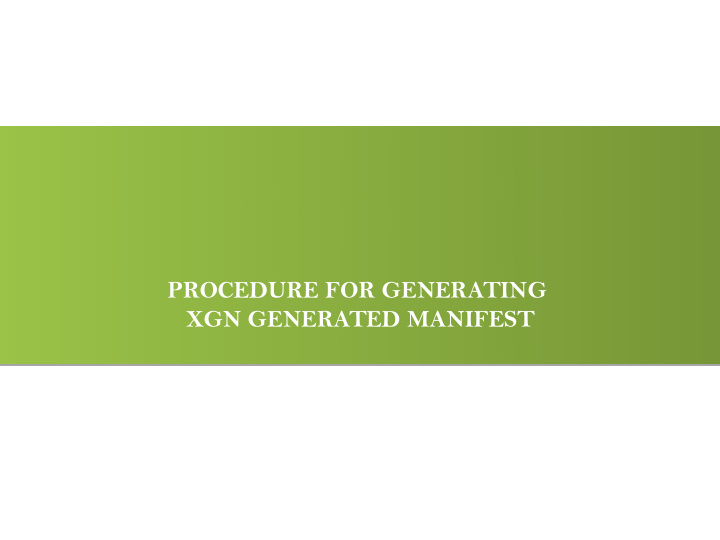 procedure for generating procedure for generating xgn