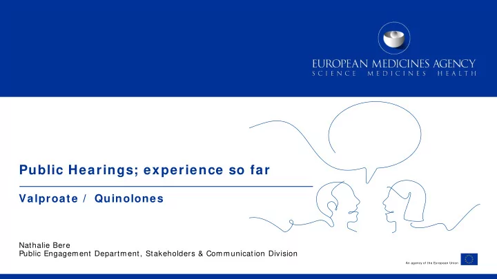 public hearings experience so far