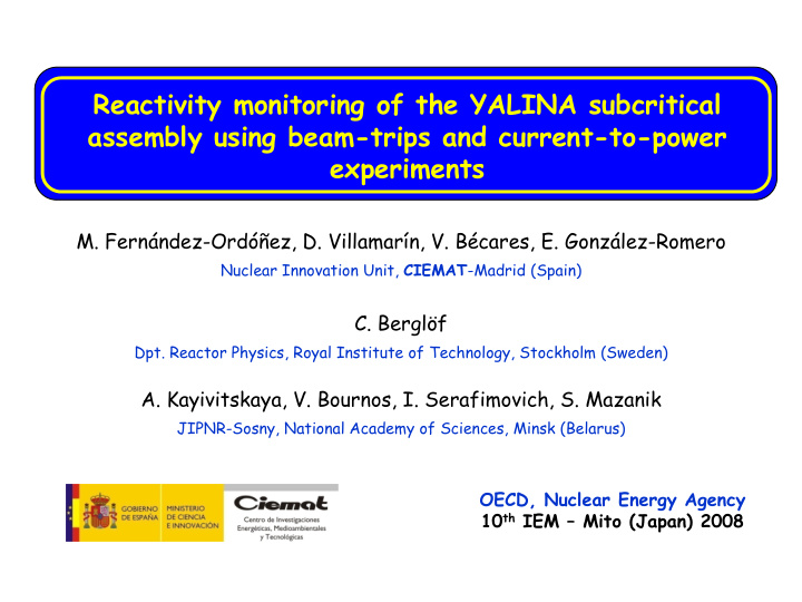 reactivity monitoring of the yalina subcritical assembly