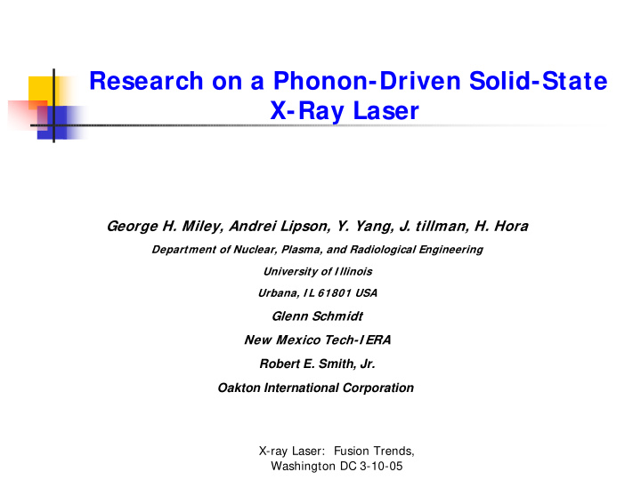 research on a phonon driven solid state x ray laser