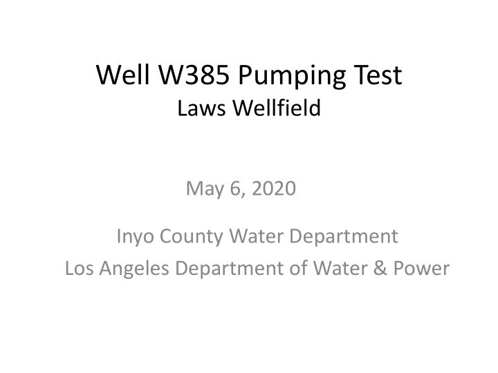 well w385 pumping test