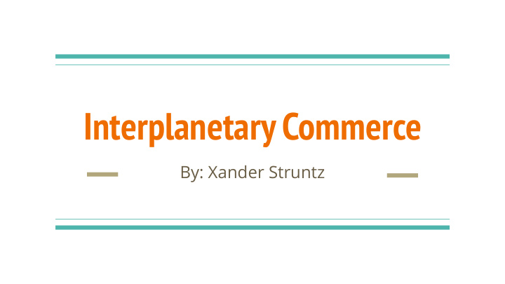 interplanetary commerce