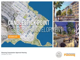 Candlestick point  Design-for-Development  revisions 2019  Planning Commission Approval Hearing