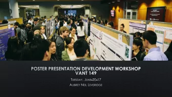 P OSTER P RESENTATION D IALOGUE  L OGICAL F LOW   E TIQUETTE   D ESIGN G UIDELINES   E