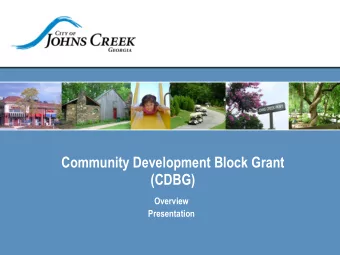 Community Development Block Grant  (CDBG)  Overview  Presentation  What is CDBG?  The Community