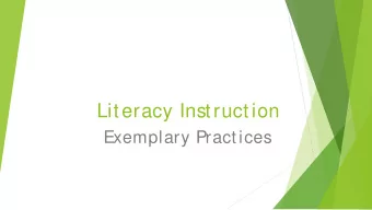 Literacy Instruction  Exemplary Practices  Evidence-Based Practice  Best available evidence