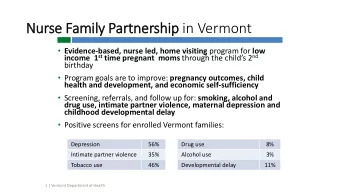 Nurse Family Partnership in Vermont  Evidence-based, nurse led, home visiting program for low