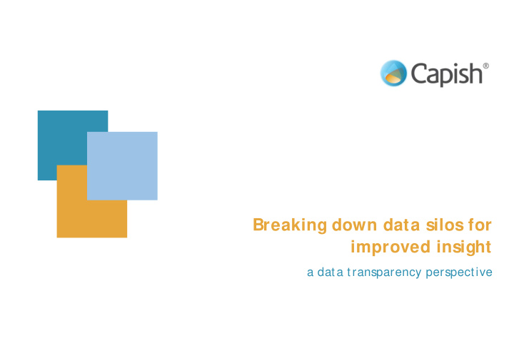 breaking down data silos for improved insight