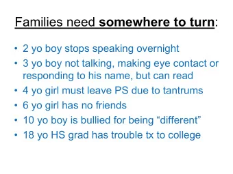 Families need somewhere to turn :  2 yo boy stops speaking overnight  3 yo boy not talking,