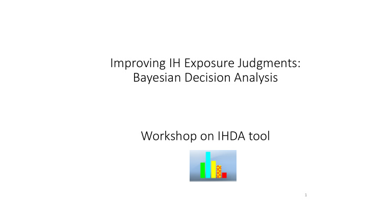 improving ih exposure judgments bayesian decision