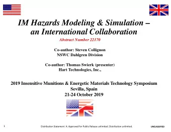 IM Hazards Modeling &amp; Simulation   an International Collaboration  Abstract Number 22170