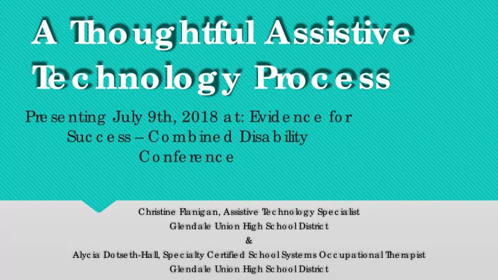a t houghtful assistive t e c hnology pr oc e ss