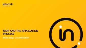 MDR AND THE APPLICATION  PROCESS  Initial steps to certification  01  GENERAL INFORMATION  Intertek