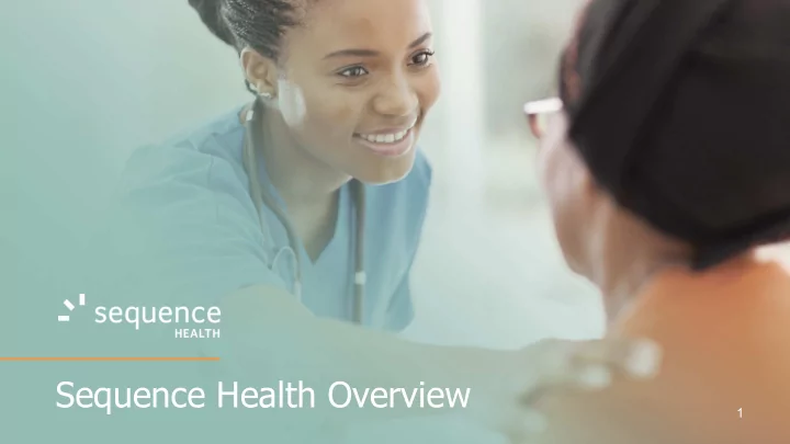 sequence health overview