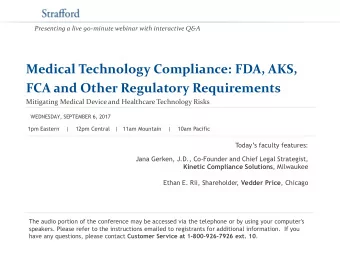 FCA and Other Regulatory Requirements  Mitigating Medical Device and Healthcare Technology Risks