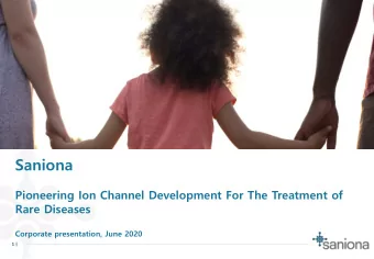 Saniona  Pioneering Ion Channel Development For The Treatment of  Rare Diseases  Corporate