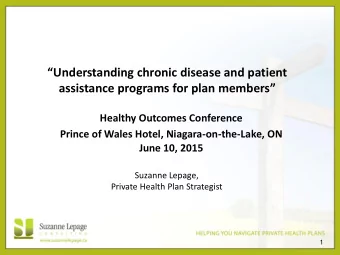 Understanding chronic disease and patient assistance programs for plan members  Healthy