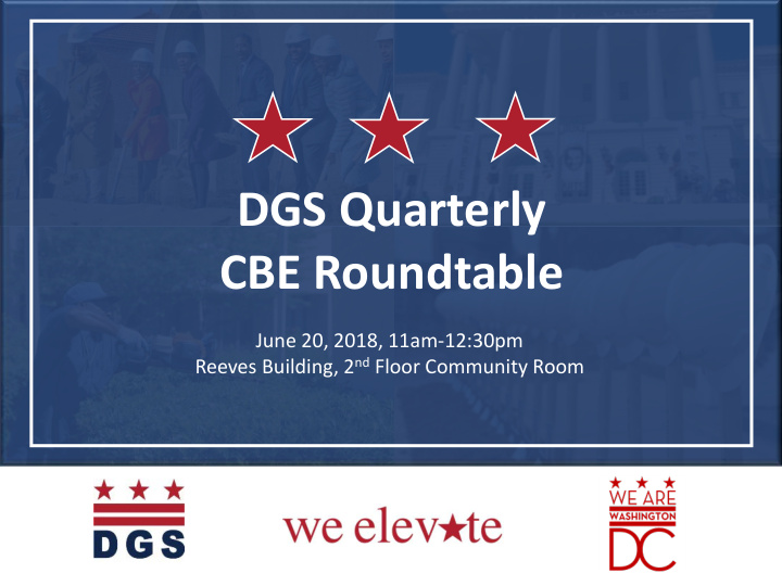 dgs quarterly cbe roundtable