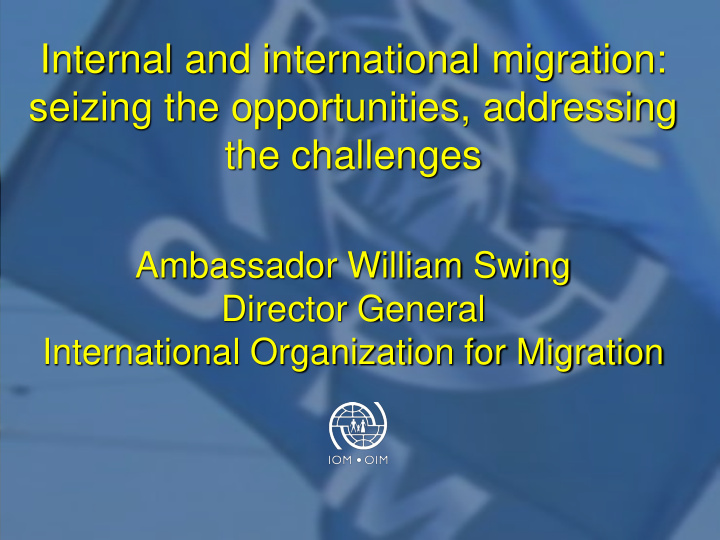 ambassador william swing director general international