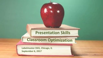 Presentation Skills  Labelmaster DGS, Chicago, IL  September 6, 2017  Patrick Cot  National