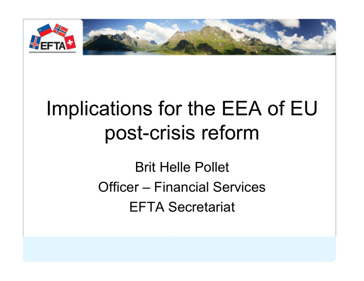 implications for the eea of eu post crisis reform