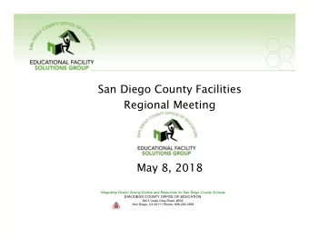 San Diego County Facilities  Regional Meeting  May 8, 2018  Integrating Green: Saving Dollars and