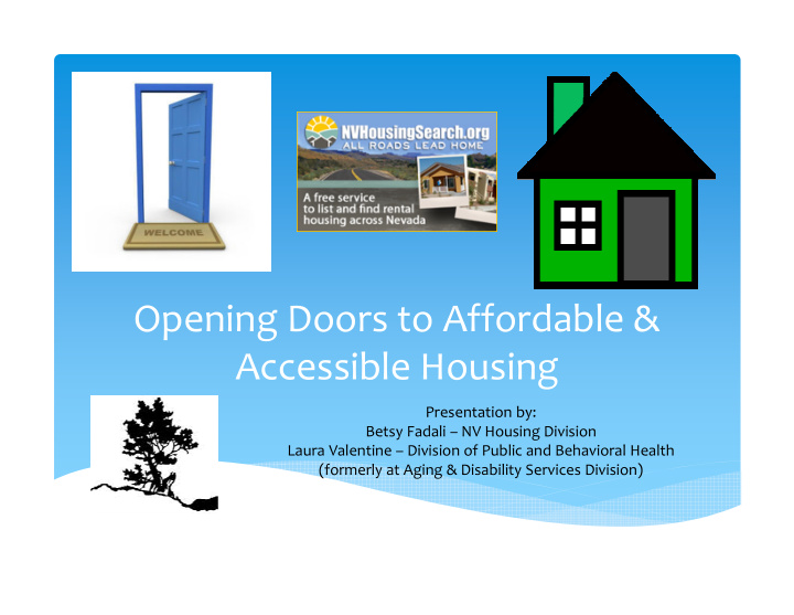 opening doors to affordable amp accessible housing