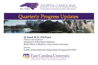 Sy Saeed, M. D., FAC Psych, Professor and Chairman  Department of Psychiatric Medicine  Brody