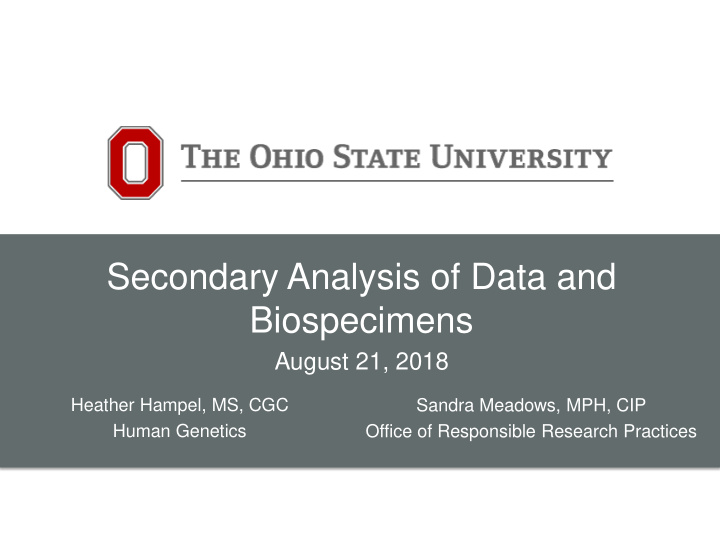 secondary analysis of data and biospecimens