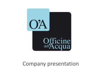 Company presentation  Servicing the market since 2009  High-end Italian design  Specialized in