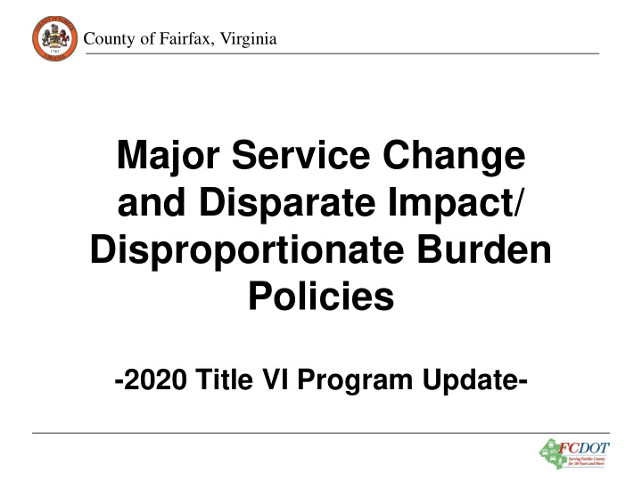 major service change and disparate impact